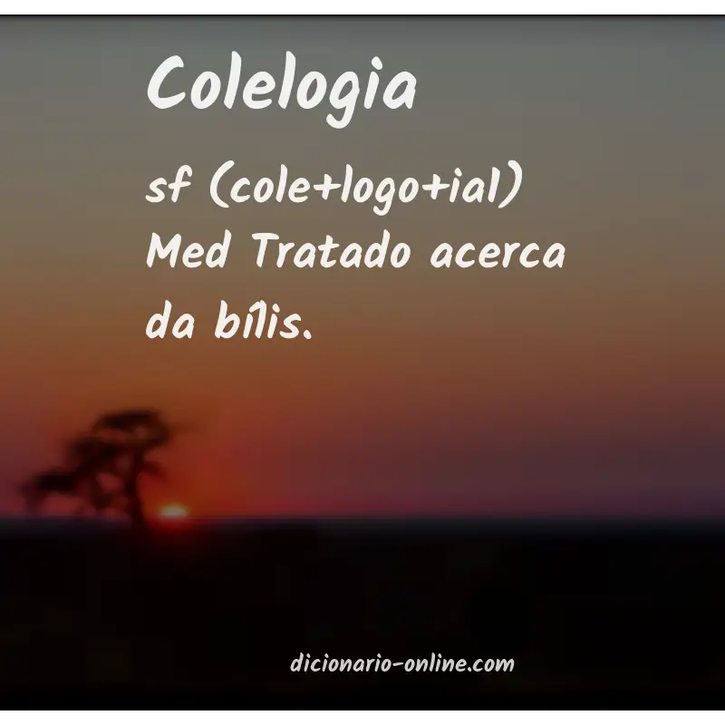 Significado de colelogia