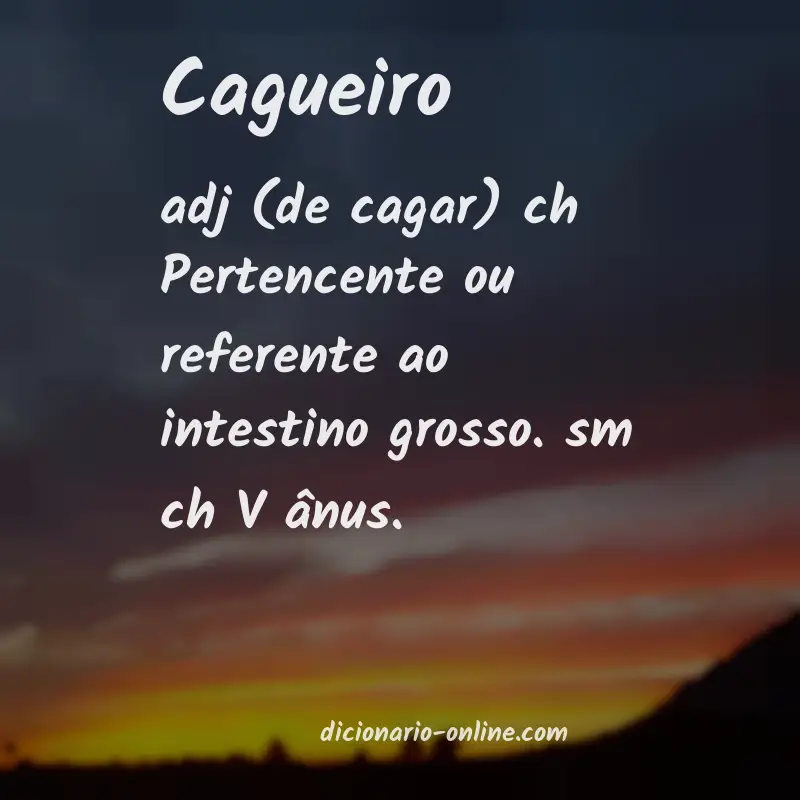 Significado de cagueiro