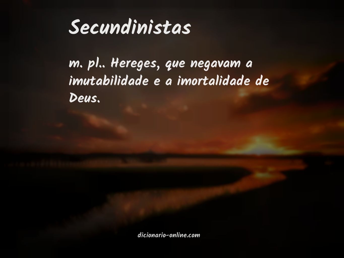 Significado de secundinistas