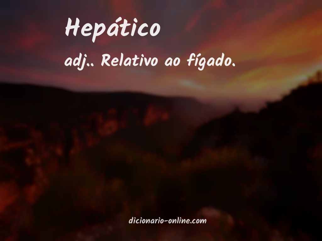 Significado de hepático