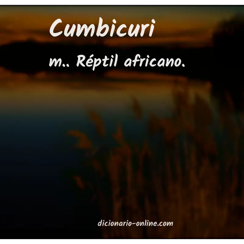 Significado de cumbicuri