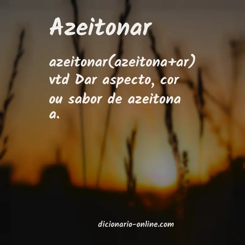 Significado de azeitonar