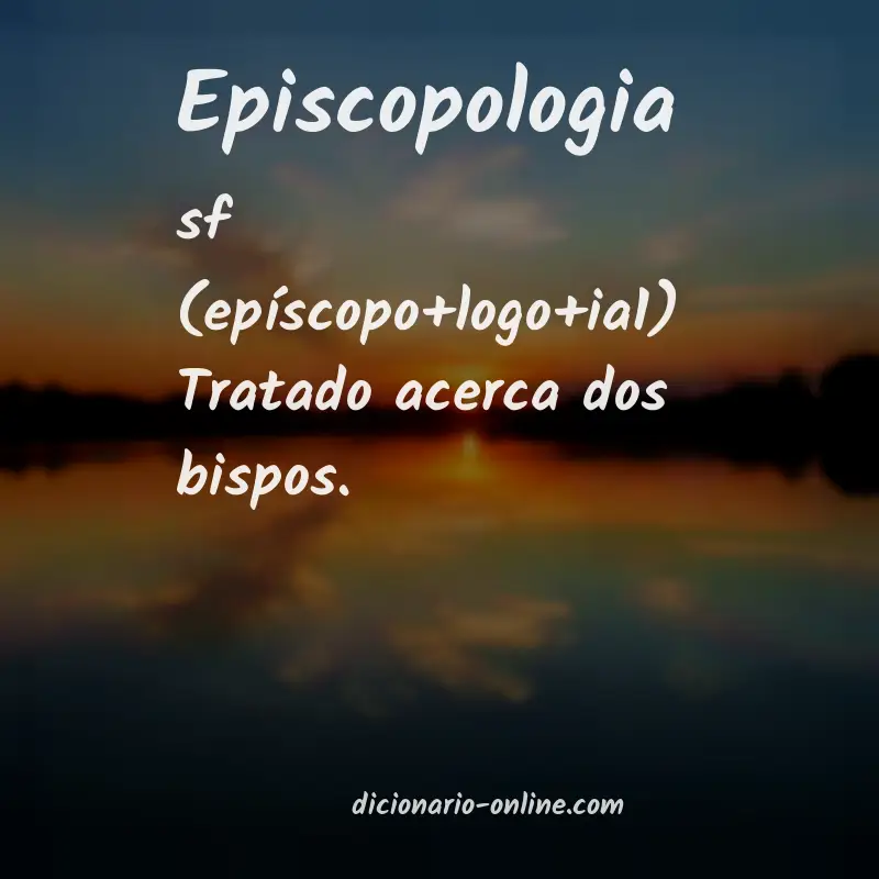 Significado de episcopologia