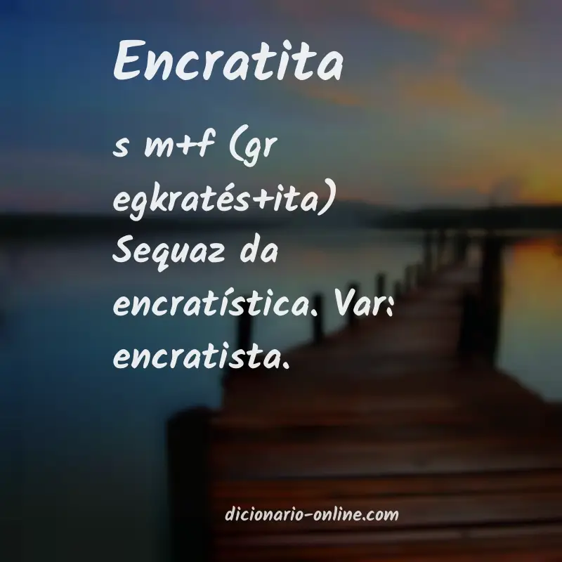 Significado de encratita