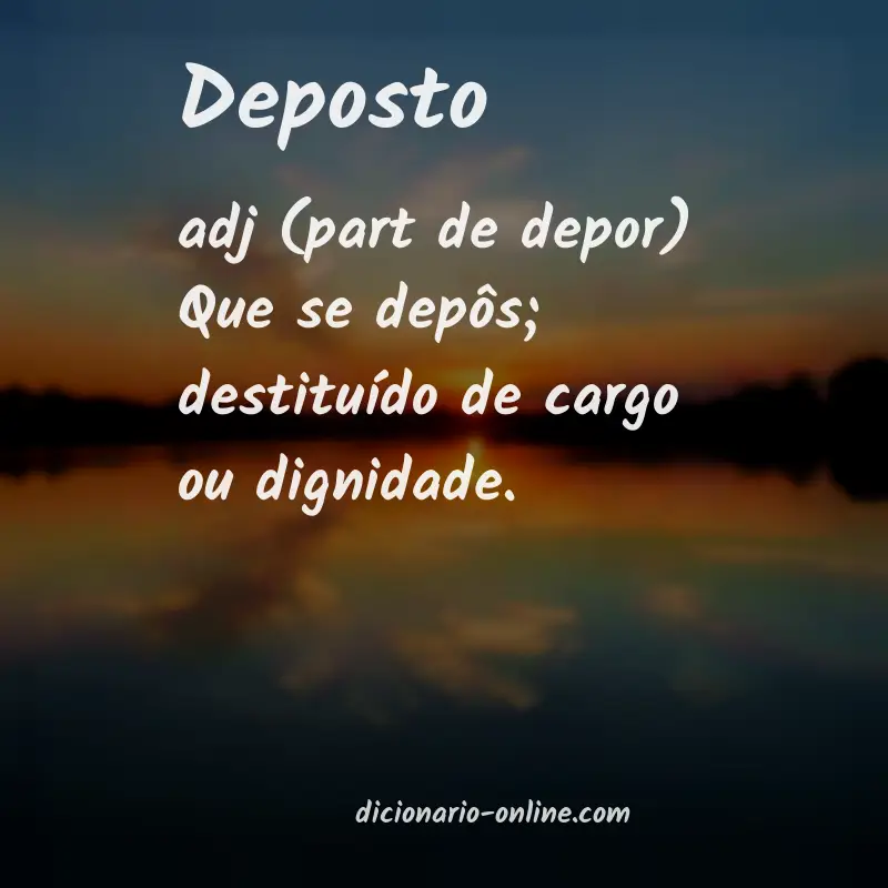 Significado de deposto