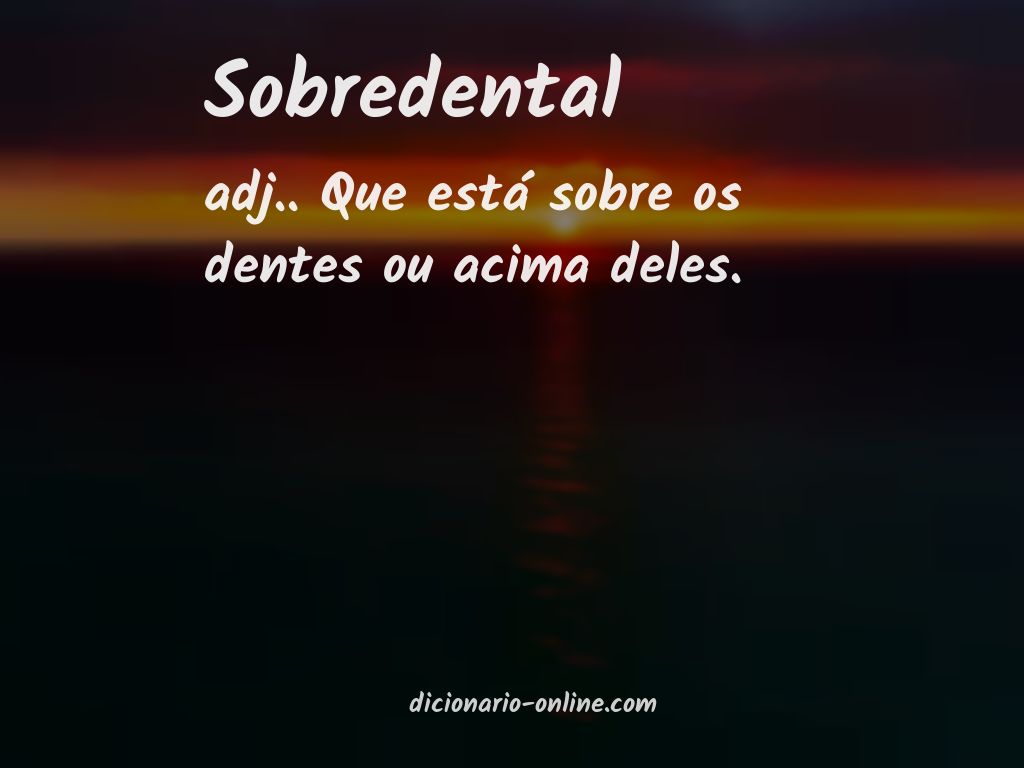 Significado de sobredental