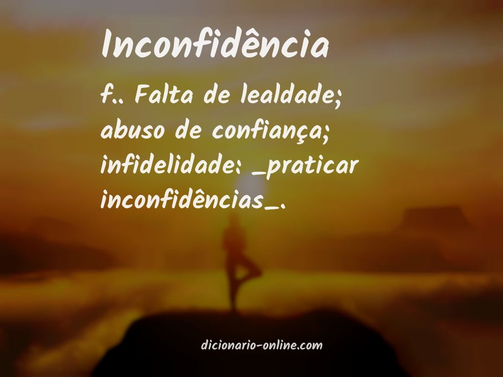 Significado de inconfidência