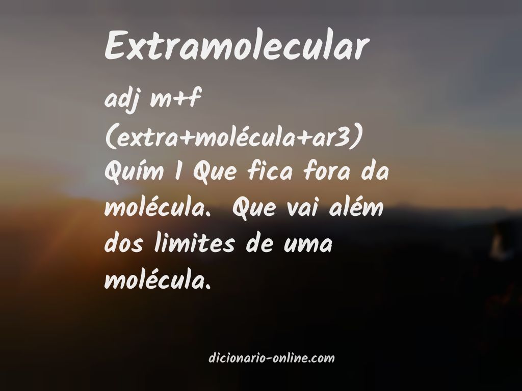 Significado de extramolecular