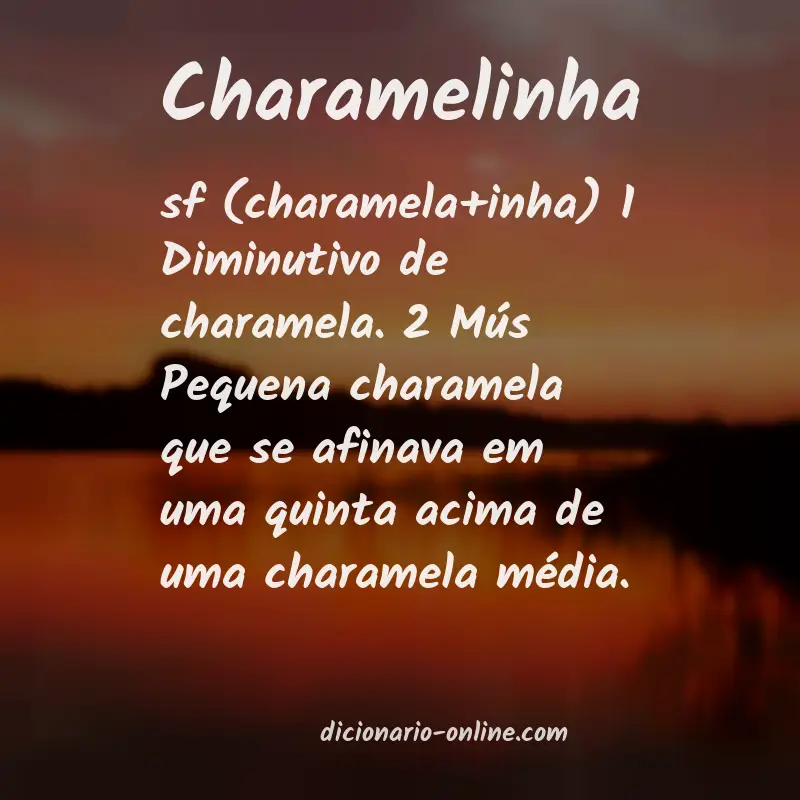 Significado de charamelinha