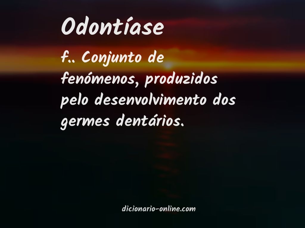 Significado de odontíase