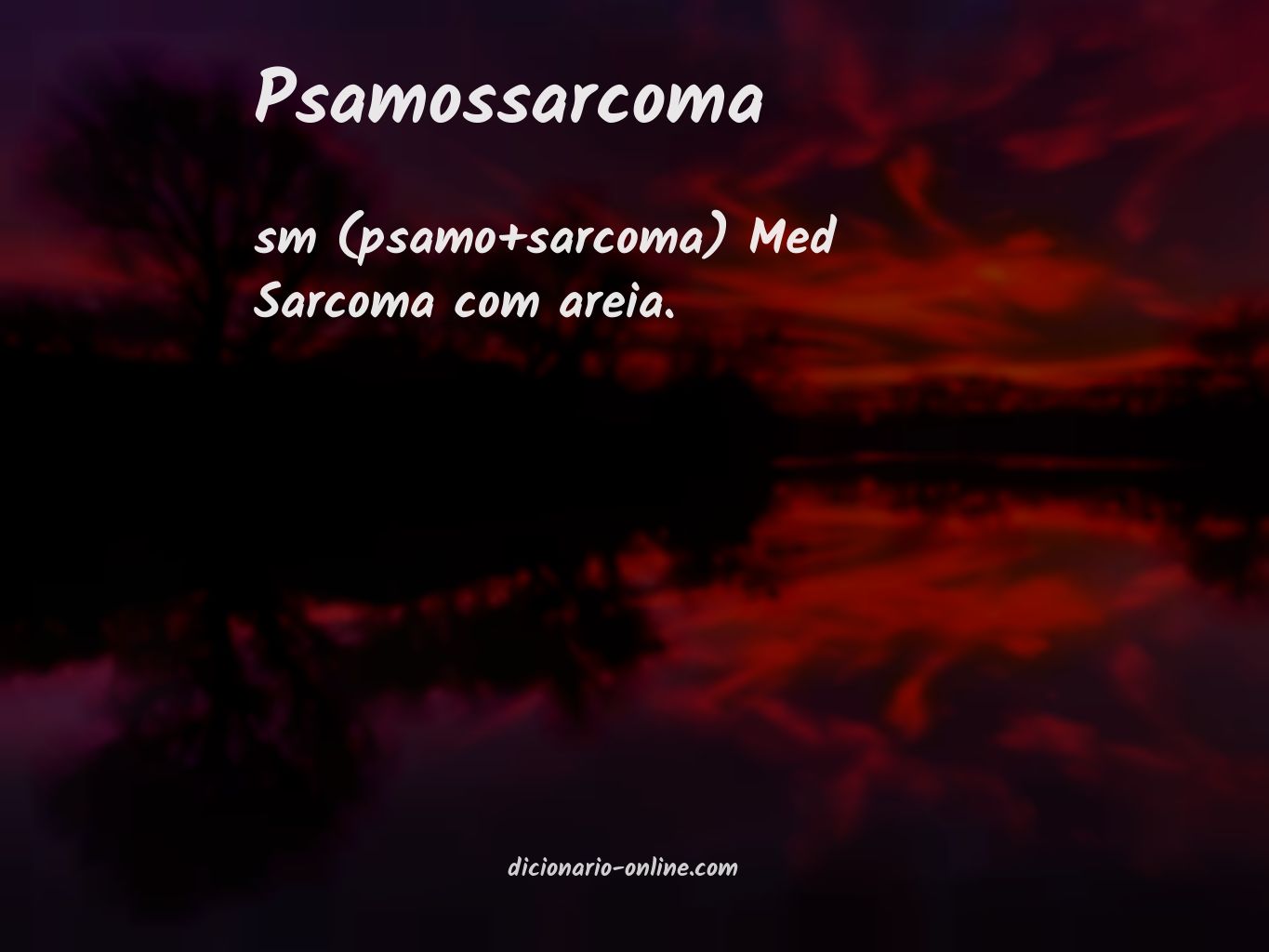 Significado de psamossarcoma
