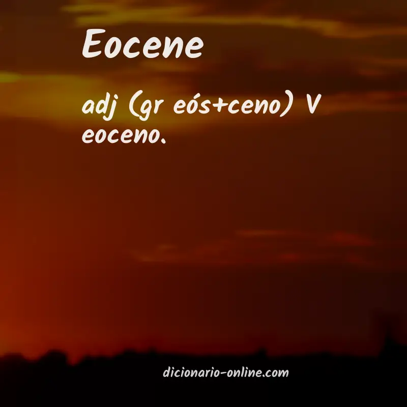 Significado de eocene