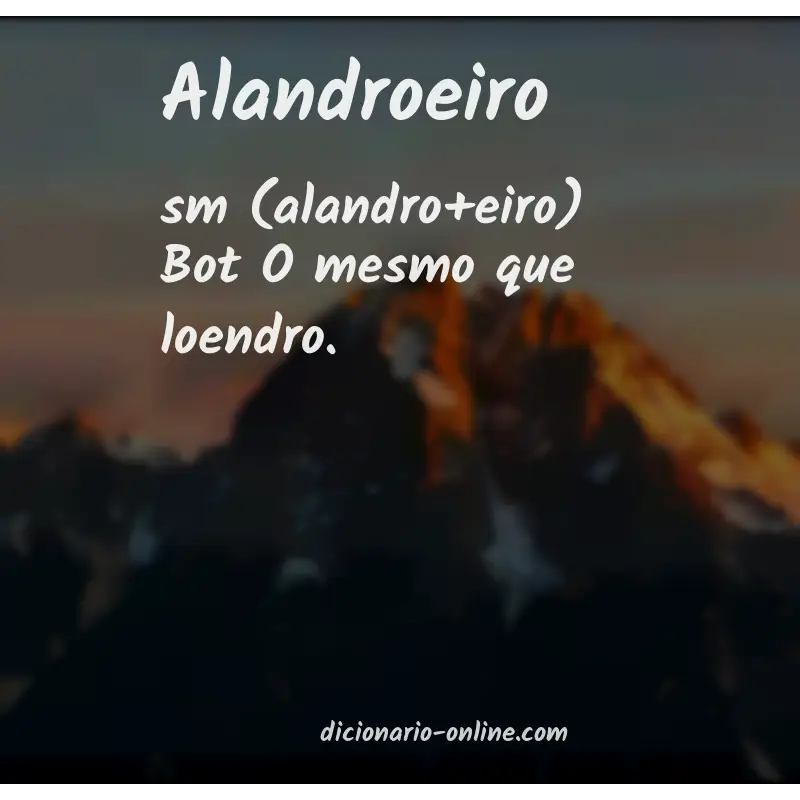 Significado de alandroeiro