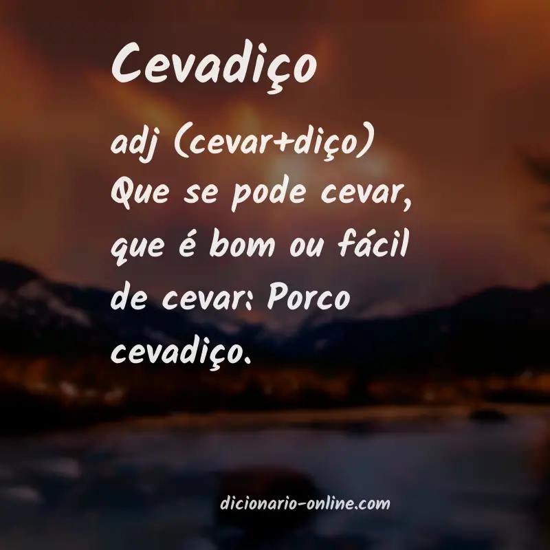 Significado de cevadiço