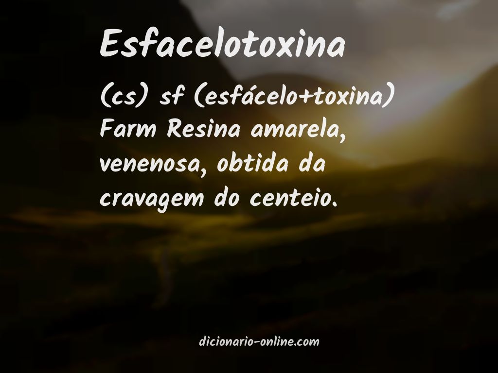 Significado de esfacelotoxina