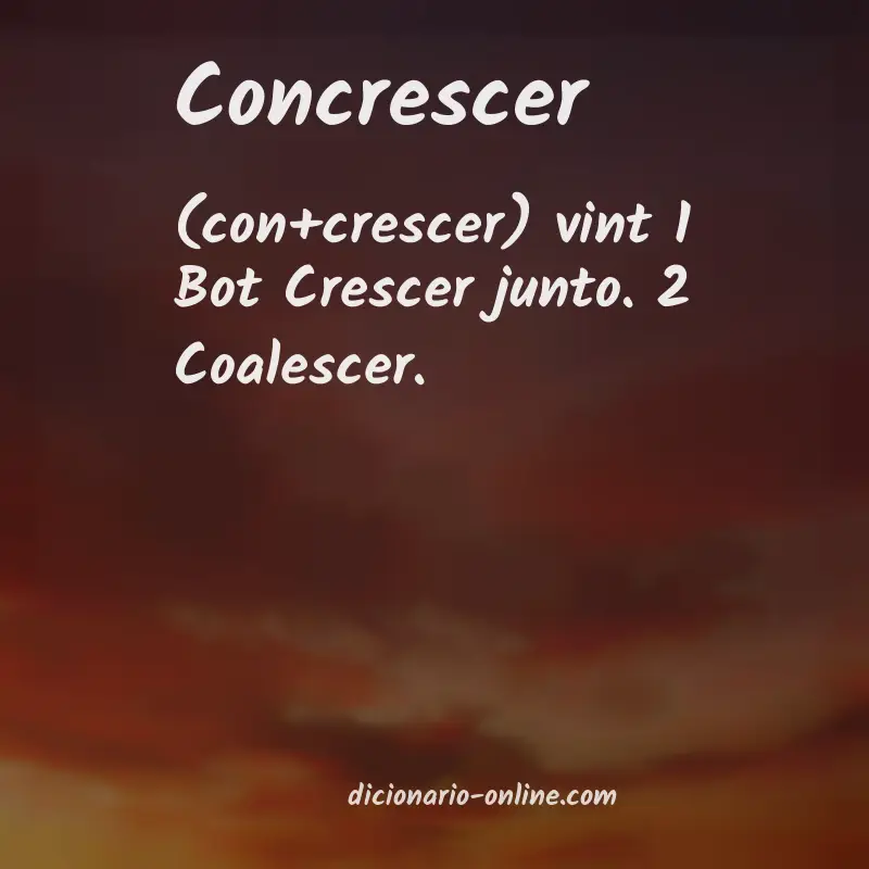 Significado de concrescer