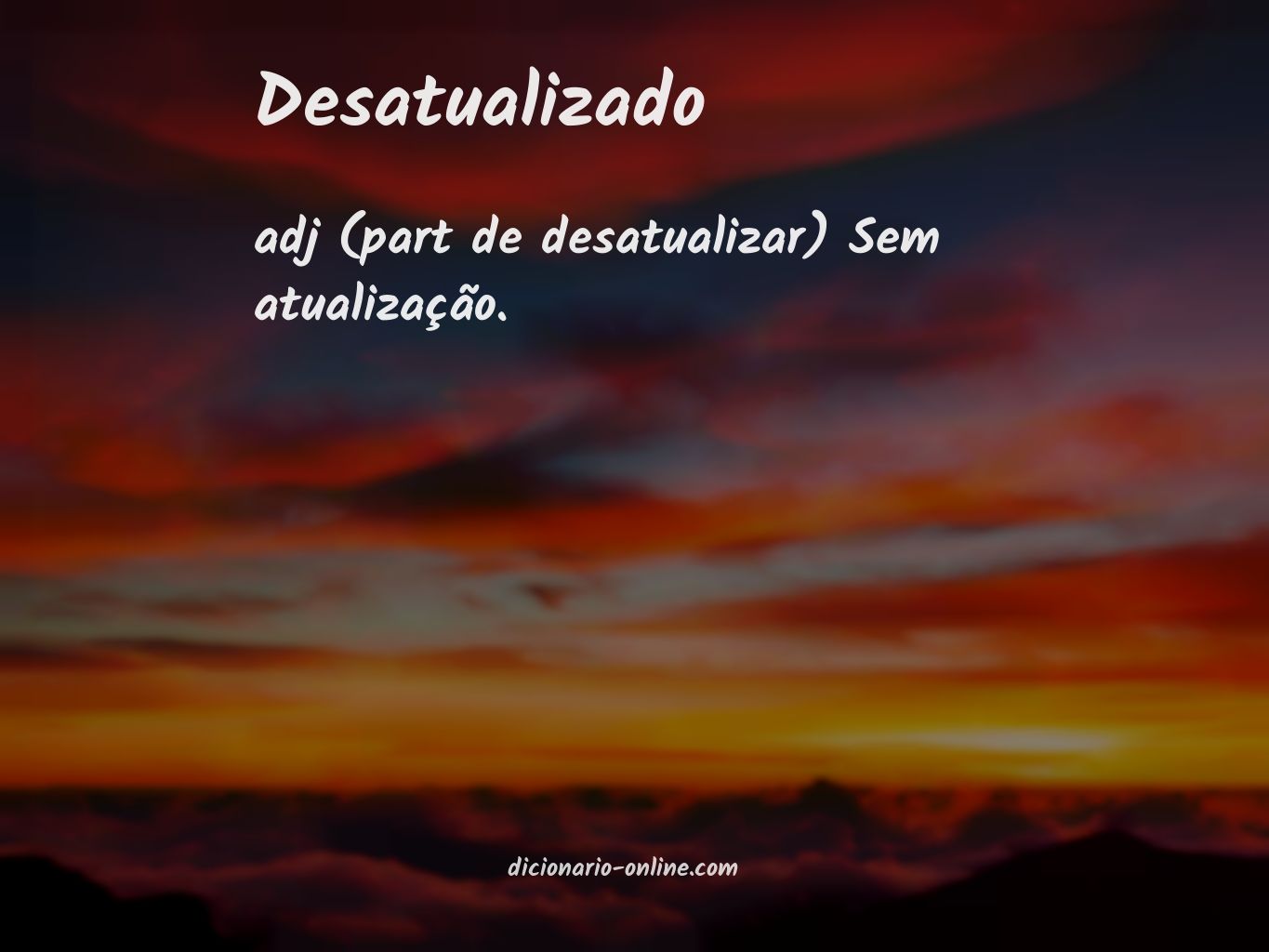 Significado de desatualizado