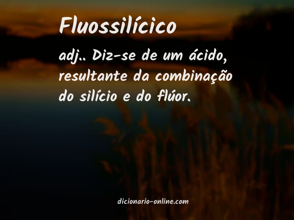 Significado de fluossilícico