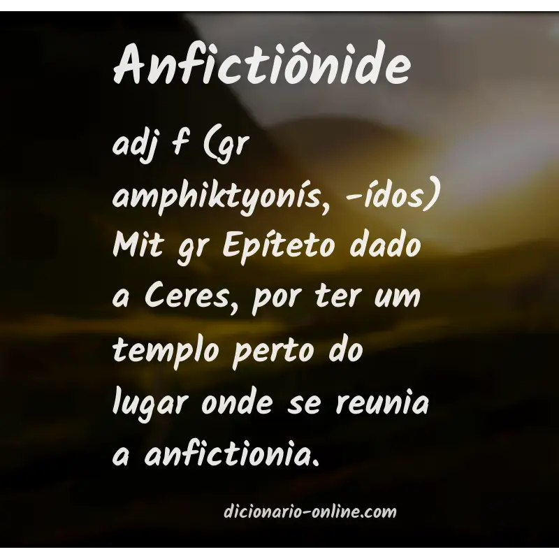 Significado de anfictiônide