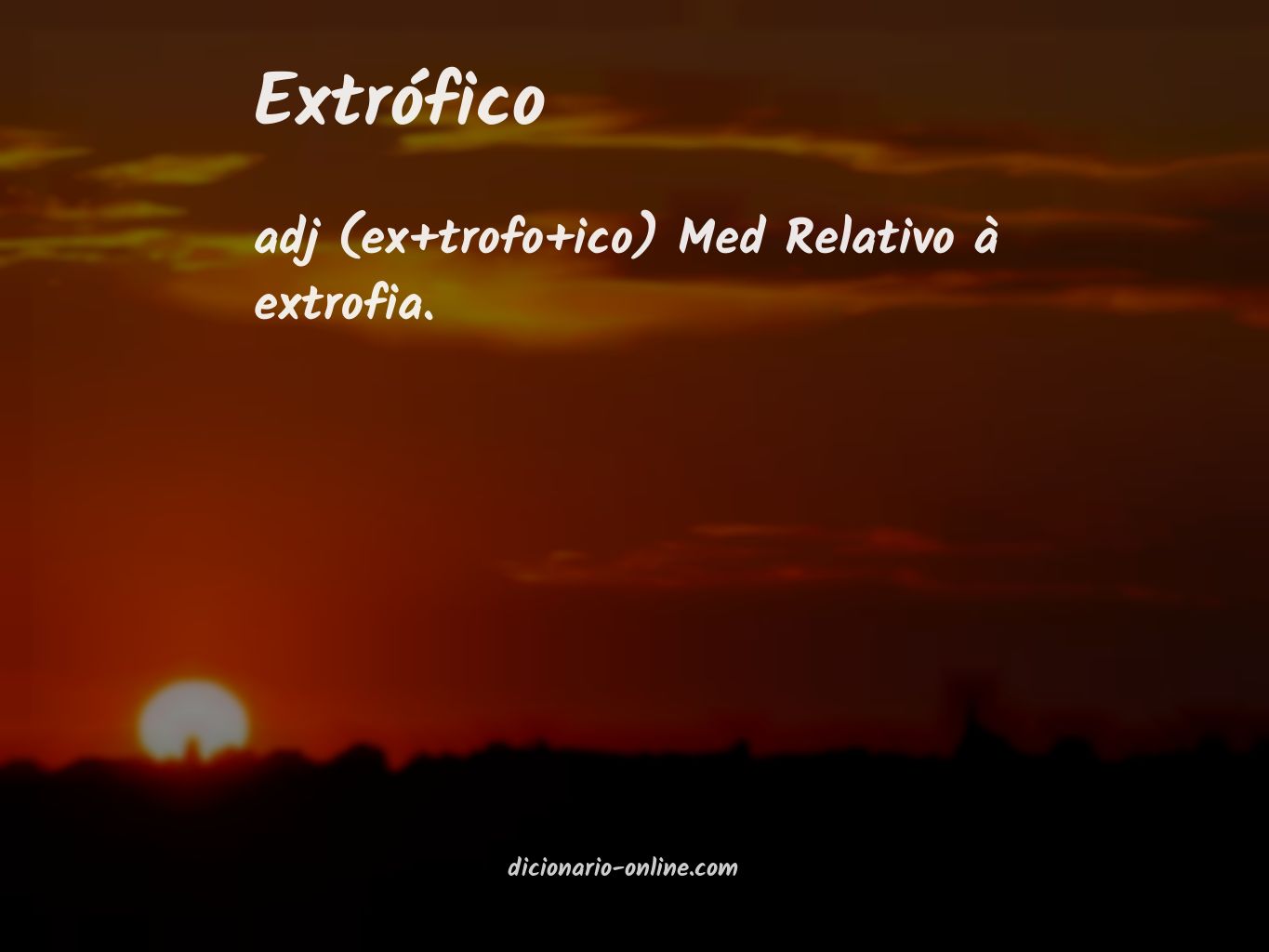 Significado de extrófico