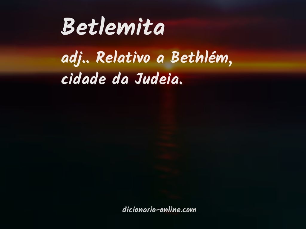 Significado de betlemita