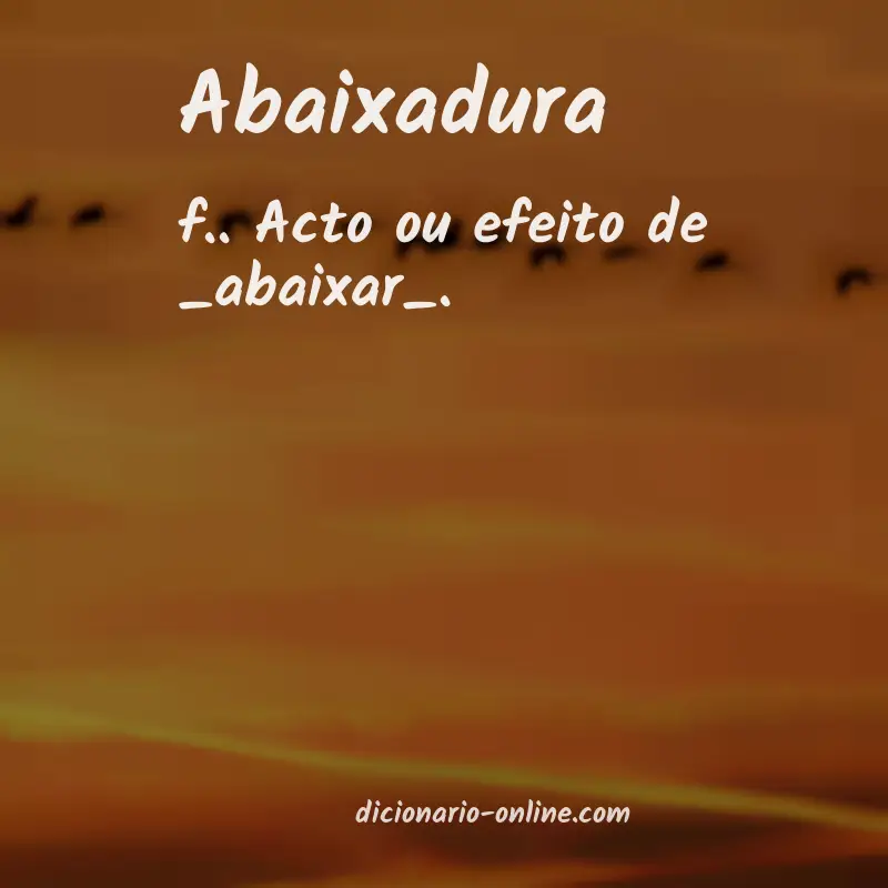 Significado de abaixadura