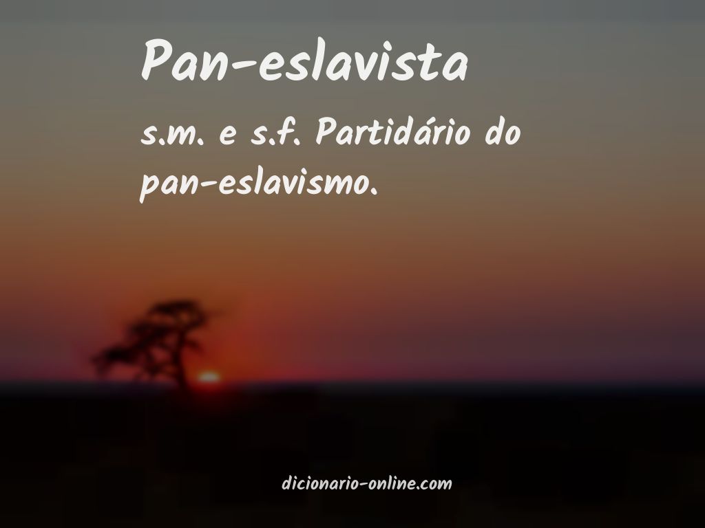 Significado de pan-eslavista