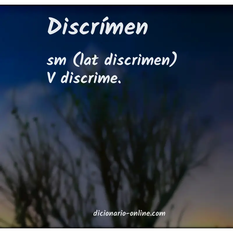 Significado de discrímen