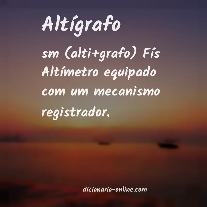 Significado de altígrafo