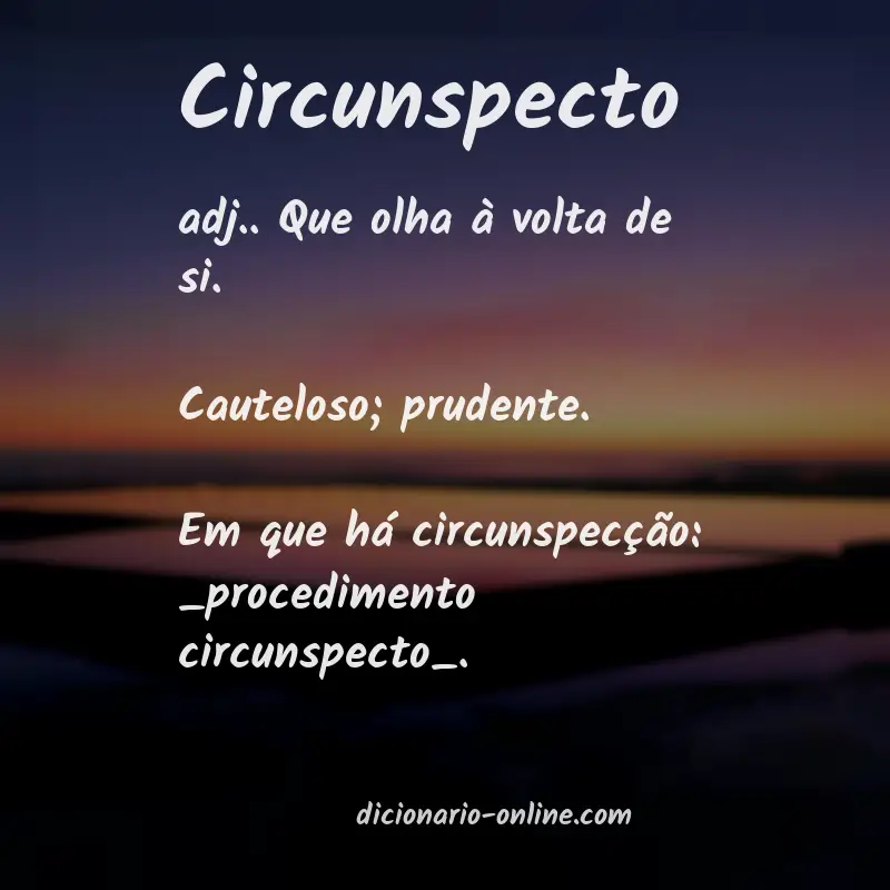 Significado de circunspecto