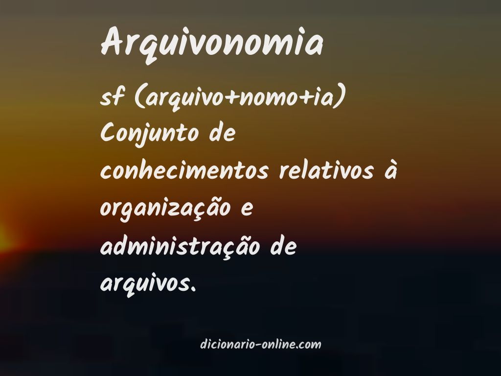 Significado de arquivonomia