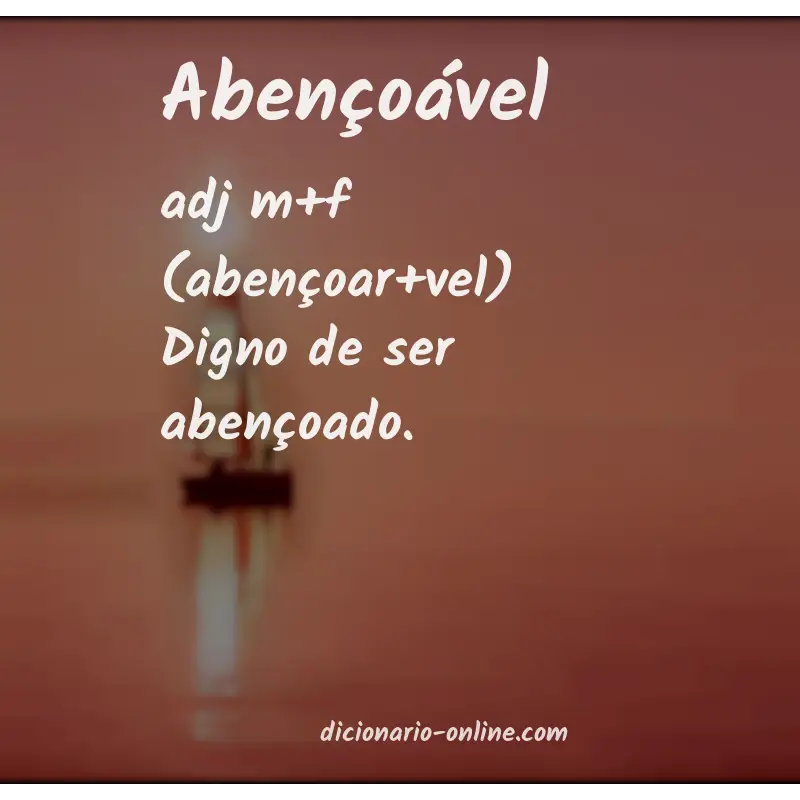 Significado de abençoável
