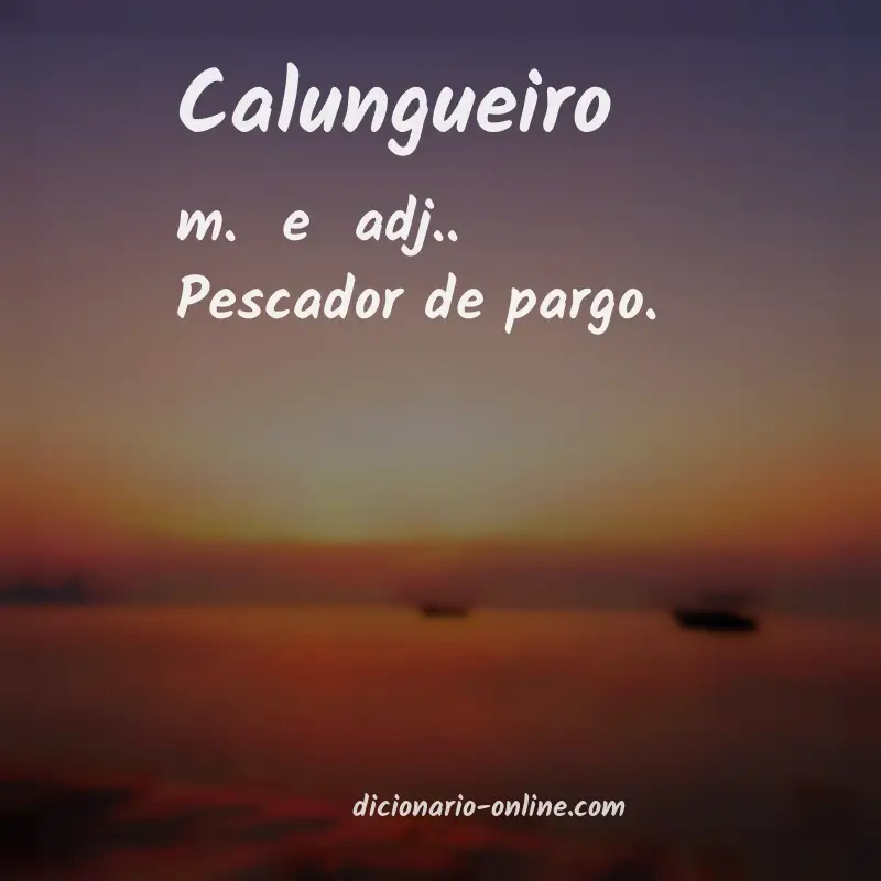 Significado de calungueiro