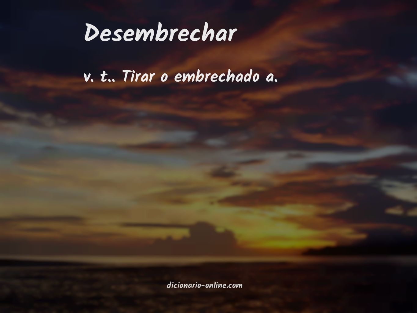 Significado de desembrechar