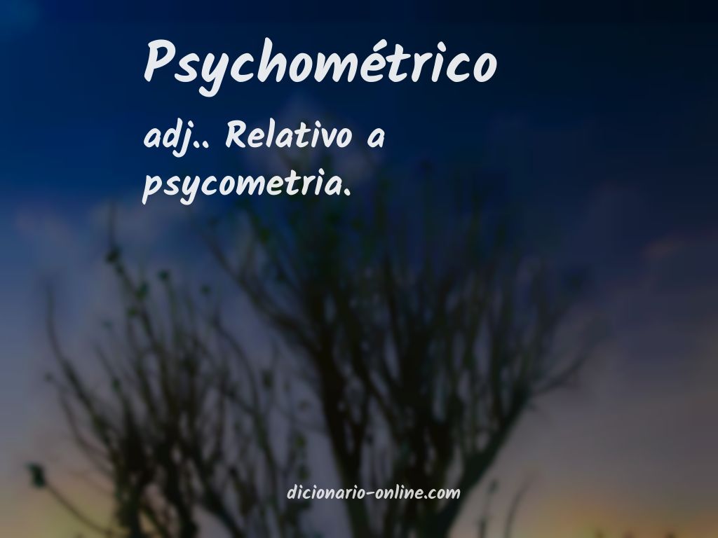 Significado de psychométrico