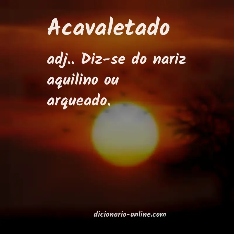 Significado de acavaletado