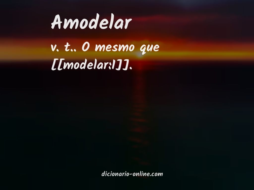 Significado de amodelar