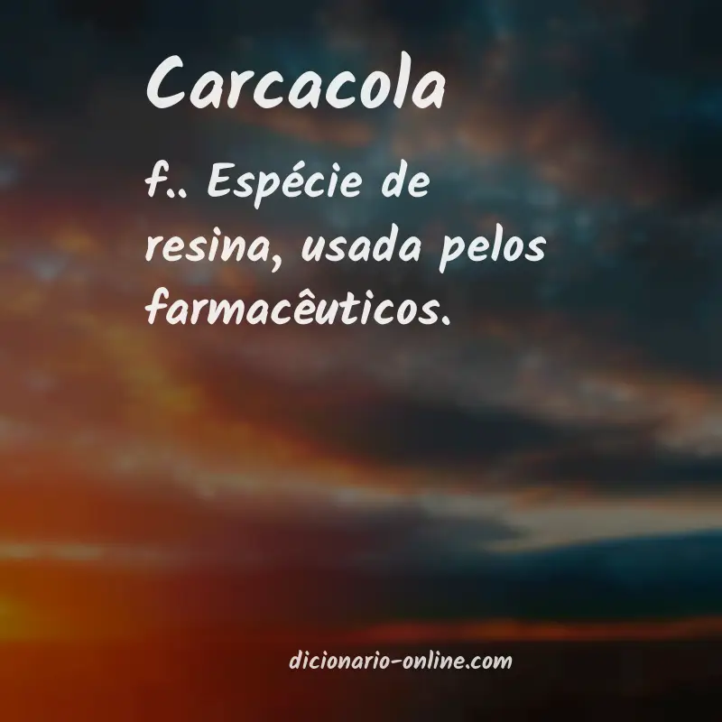Significado de carcacola