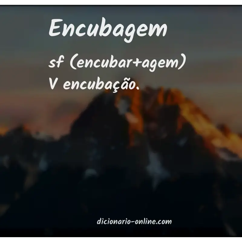 Significado de encubagem