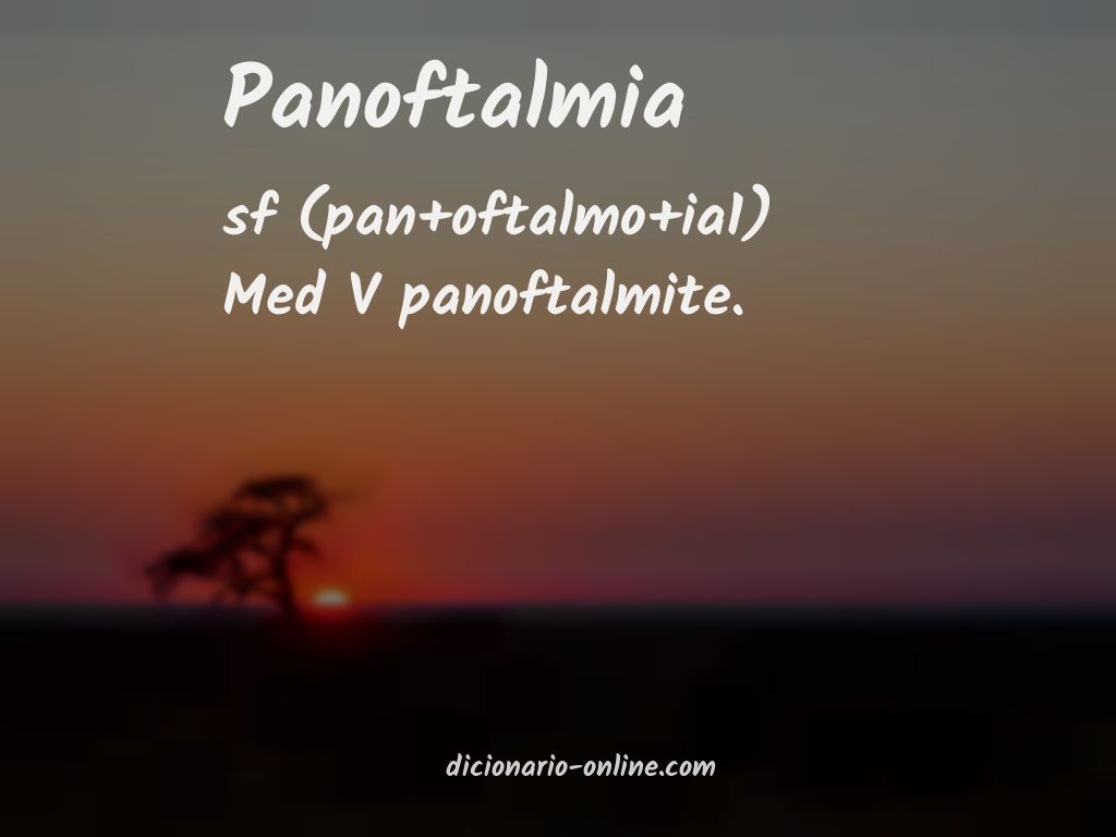 Significado de panoftalmia