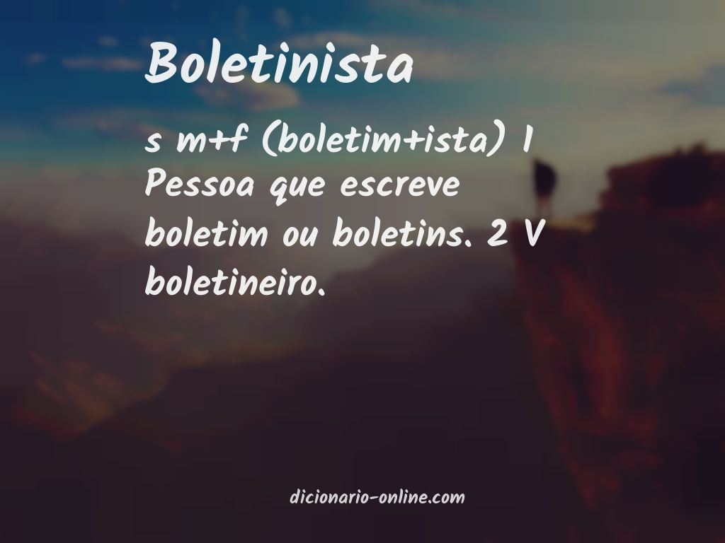 Significado de boletinista