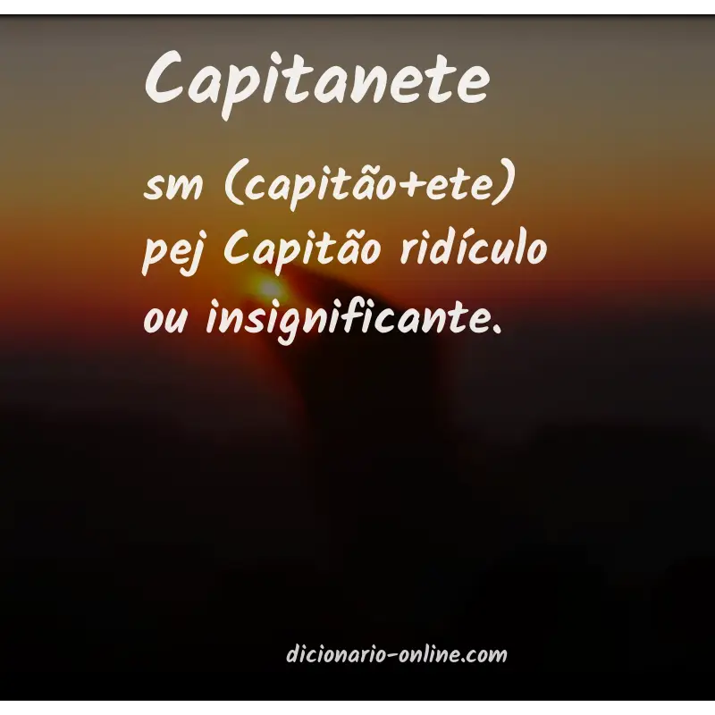 Significado de capitanete