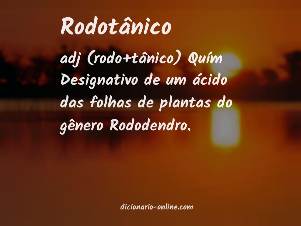 Significado de rodotânico