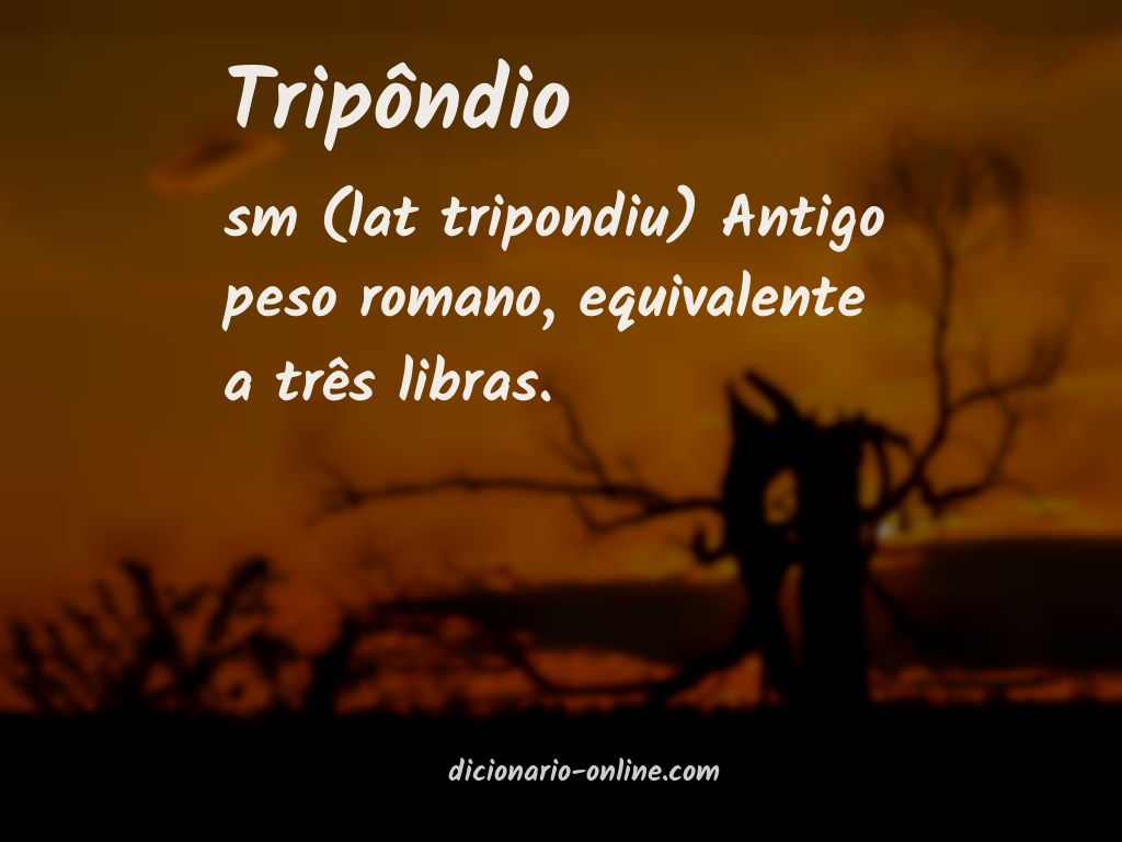 Significado de tripôndio