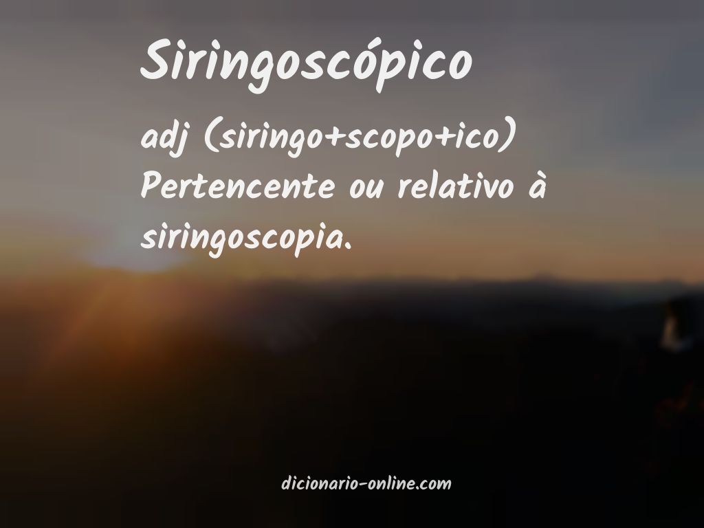 Significado de siringoscópico