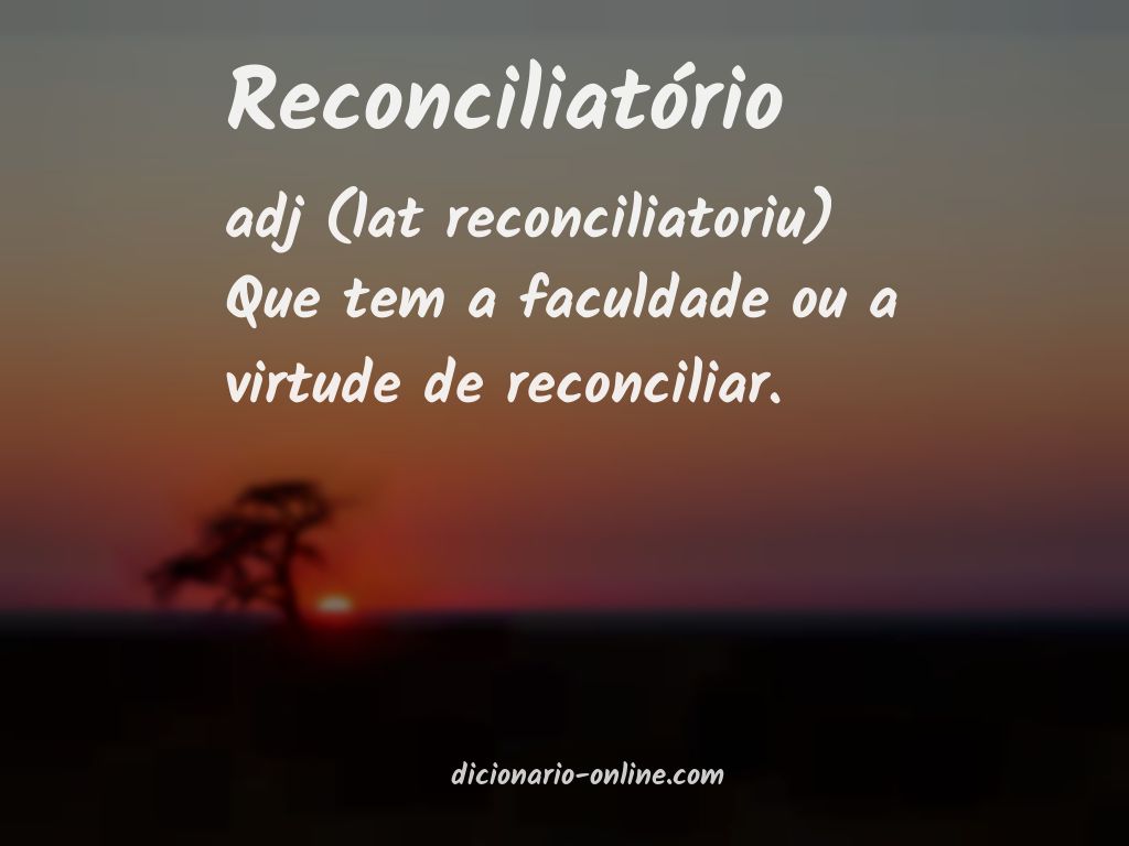 Significado de reconciliatório