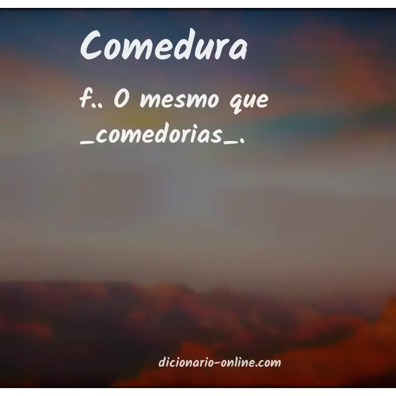 Significado de comedura