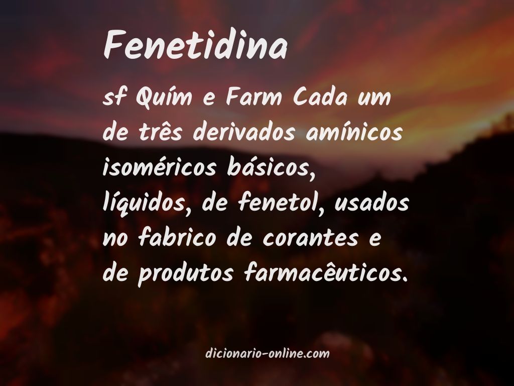 Significado de fenetidina