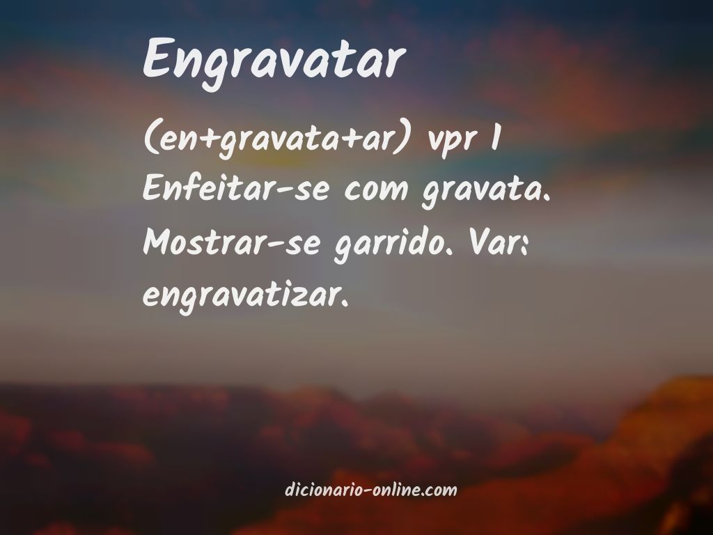 Significado de engravatar