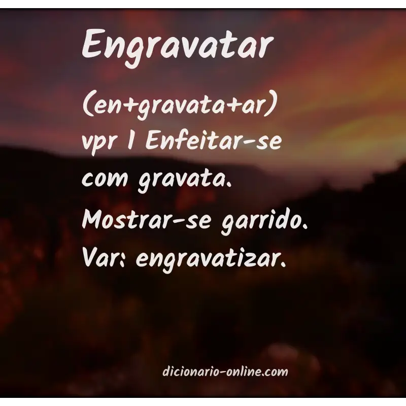 Significado de engravatar